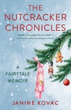 NUTCRACKER CHRONICLES