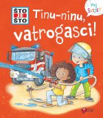 Što je što? Tinu-ninu, vatrogasci - slikovnica s prozorčićima
