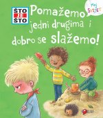 Što je što? Pomažemo jedni drugima i dobro se slažemo! - slik. s prozorčić.2