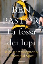 fossa dei lupi o come proseguono I promessi sposi