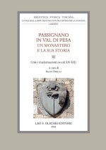 Passignano in Val di Pesa. Un monastero e la sua storia