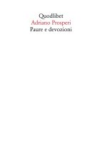 Paure e devozioni
