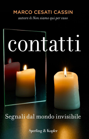 Contatti. Segnali dal mondo invisibile (Marco Cesati Cassin)(Brožovaná)