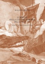 Oriente nella cultura europea del lungo '700. Studi di storia intellettuale