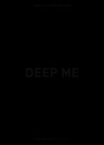 Deep me