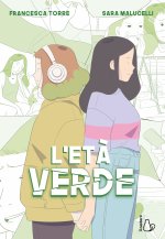 età verde. Il potere dell'amicizia: un viaggio tra l'adolescenza e le difficoltà del crescere