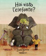 Hai visto l'elefante?