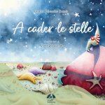 A cader le stelle