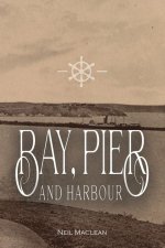 Bay, Pier and Harbour