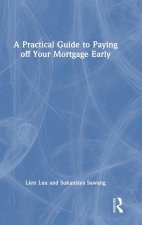 A Practical Guide to Paying off Your Mortgage Early