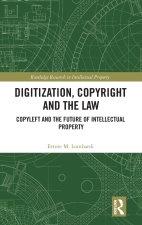 Digitization, Copyright and the Law