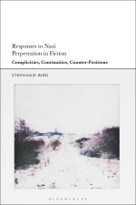 Responses to Nazi Perpetration in Fiction