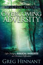 Spiritual Truths for Overcoming Adversity