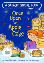 Once Upon an Apple Cake: A Rosh Hashanah Story
