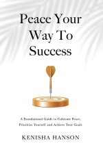Peace Your Way to Success