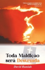Toda Maldiç?o Será Destruída