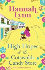 High Hopes at the Cotswolds Candy Store