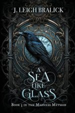 A Sea Like Glass