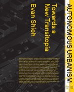 Autonomous Urbanism