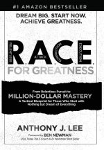 R.A.C.E. for Greatness