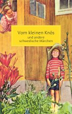 Vom kleinen Knös und andere schwedische Märchen