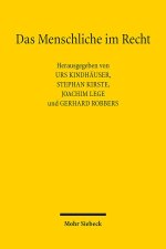 Das Menschliche im Recht