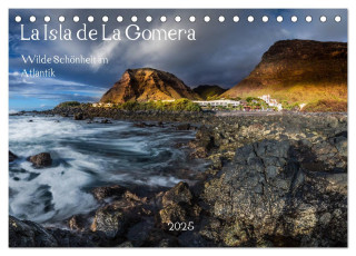 La Isla de La Gomera - Wilde Schönheit im Atlantik (Tischkalender 2025 DIN A5 quer), CALVENDO Monatskalender
