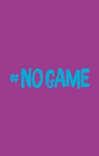 NO GAME - Jetzt ist Schluss mit Schweigen!