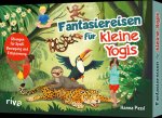 Fantasiereisen für kleine Yogis