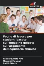 Foglio di lavoro per studenti basato sull'indagine guidata sull'argomento dell'equilibrio chimico