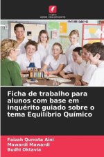 Ficha de trabalho para alunos com base em inquérito guiado sobre o tema Equilíbrio Químico