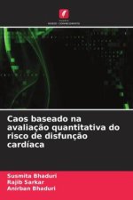 Caos baseado na avaliaç?o quantitativa do risco de disfunç?o cardíaca