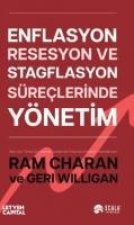 Enflasyon Resesyon ve Stagflasyon Süreclerinde Yönetim