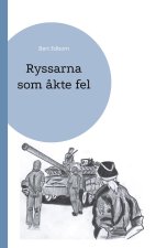 Ryssarna som ?kte fel