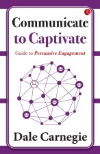 Communicate to Captivate