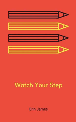 Watch Your Step