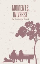 Moments in Verse