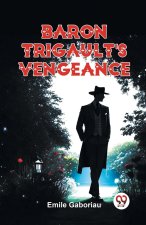 Baron Trigault'S Vengeance