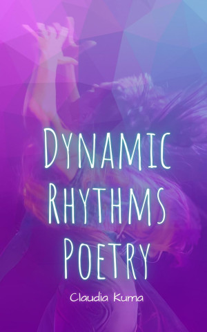 Dynamic Rhythms Poetry