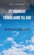 Ett närmare förh?llande till Gud