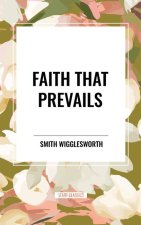 Faith That Prevails