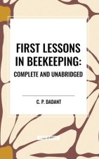 First Lessons in Beekeeping