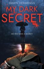 My Dark Secret