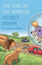 Girl in the Mirror: Isobel’s Dream
