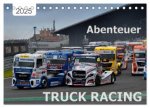 Abenteuer TRUCK RACING (Tischkalender 2025 DIN A5 quer), CALVENDO Monatskalender