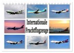 Internationale Frachtflugzeuge (Tischkalender 2025 DIN A5 quer), CALVENDO Monatskalender