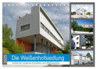 Die Weißenhofsiedlung - Vorbild der modernen Architektur und Weltkulturerbe (Tischkalender 2025 DIN A5 quer), CALVENDO Monatskalender