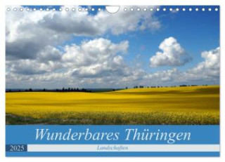 Wunderbares Thüringen - Landschaften (Wandkalender 2025 DIN A4 quer), CALVENDO Monatskalender