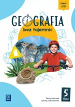 Geografia bez tajemnic. Szkoła podstawowa klasa 5. Zeszyt ćwiczeń