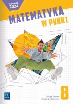 Matematyka w punkt. Szkoła podstawowa klasa 8. Zeszyt ćwiczeń